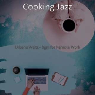 Urbane Waltz - Bgm for Remote Work