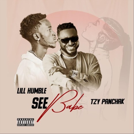 See Babe ft. Tzy Panchak | Boomplay Music