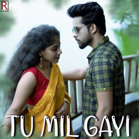 Tu Mil Gayi ft. Vidya jaiswal | Boomplay Music