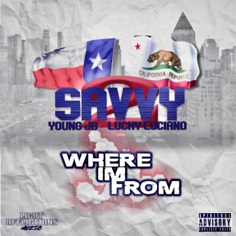 WHERE IM FROM ft. YOUNG JB & LUCKY LUCIANO | Boomplay Music