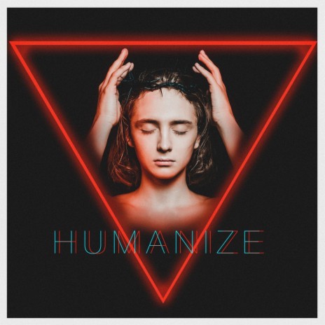 Humanize | Boomplay Music