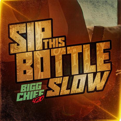 SIP THIS BOTTLE SLOW | Boomplay Music