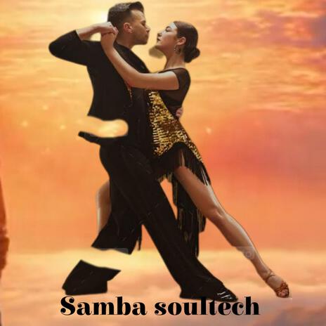 Samba Soultec deep afro mix. com | Boomplay Music