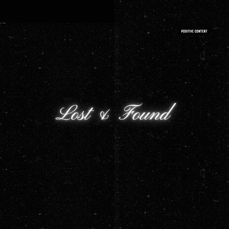 Lost & Found | Boomplay Music