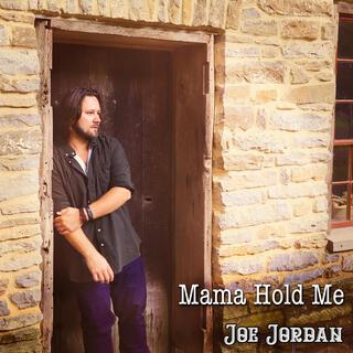 Mama Hold Me lyrics | Boomplay Music