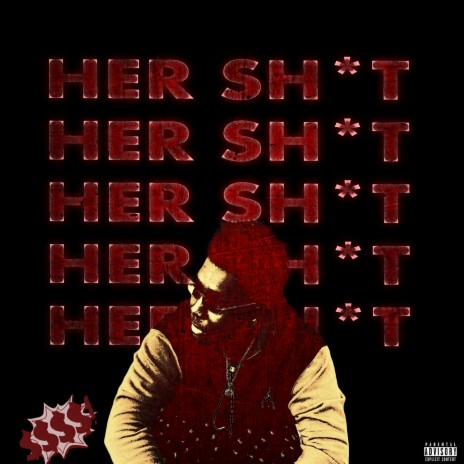 HER SHIT