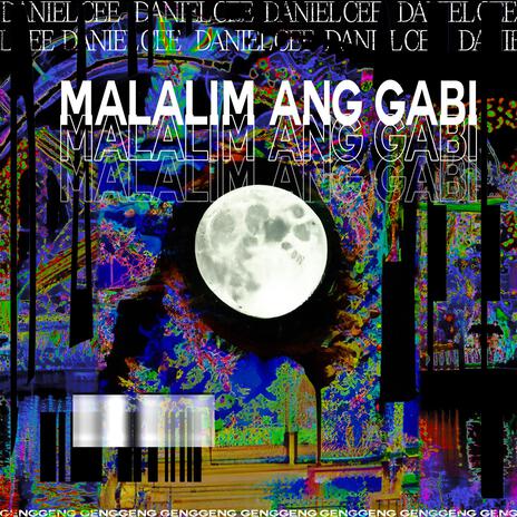 Malalim Ang Gabi | Boomplay Music