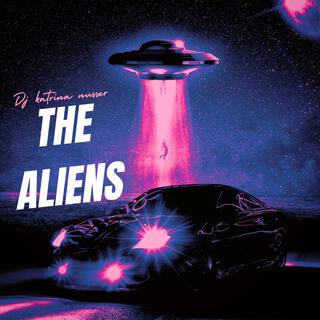 The aliens