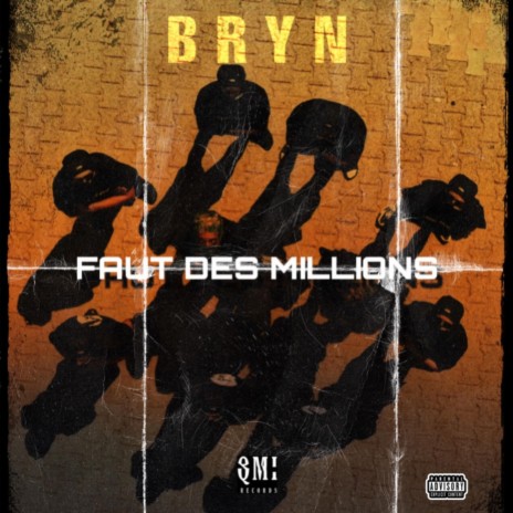 FAUT DES MILLIONS | Boomplay Music