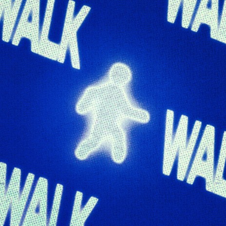 WALK | Boomplay Music