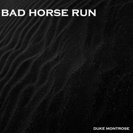 bad horse run