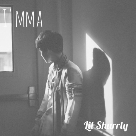 I'mma ft. Lil Shurrty | Boomplay Music