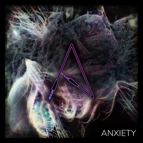 Anxiety | Boomplay Music