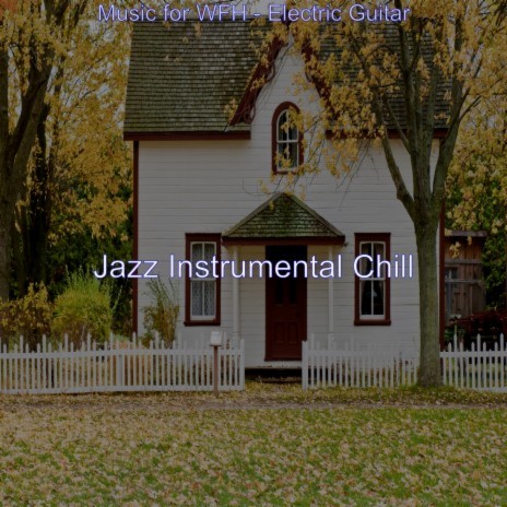 Jazz Quartet Soundtrack for WFH