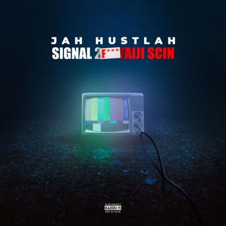 Signal 2 ft. Taiji Scin | Boomplay Music