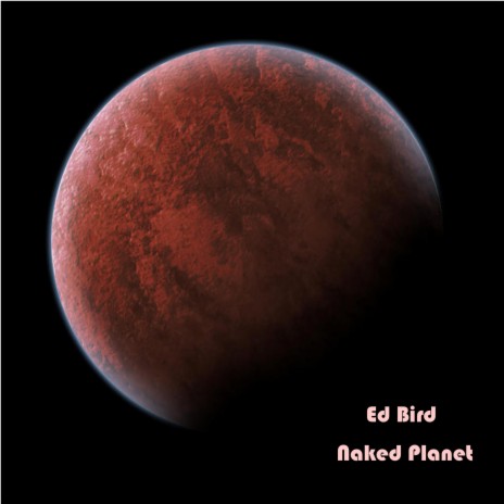 Naked Planet | Boomplay Music