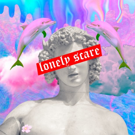 Lonely Scare | Boomplay Music