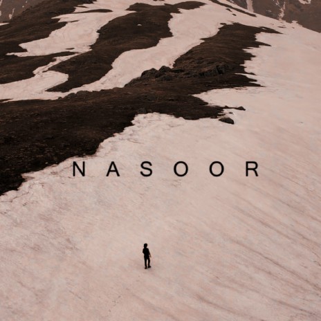 Nasoor | Boomplay Music