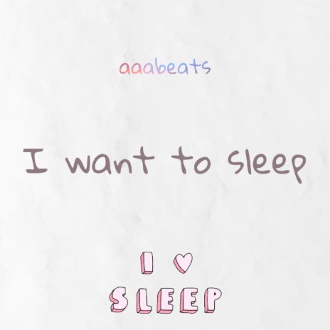 i want to sleep