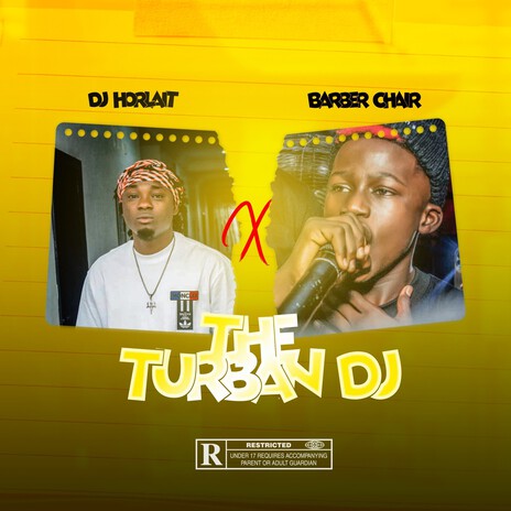 The Turban Dj ft. Barber Chair | Boomplay Music