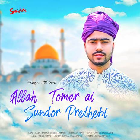 Allah Tomer ai Sundor Prethebi | Boomplay Music