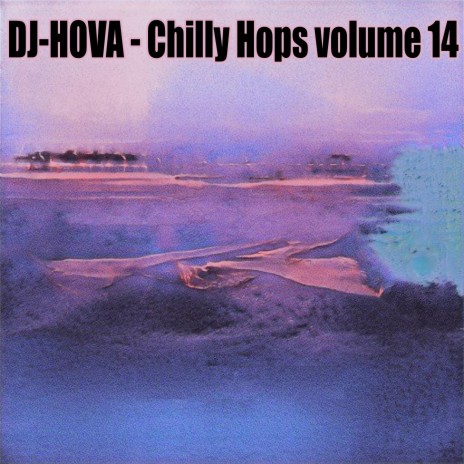 Chilly Hops volume 14 | Boomplay Music