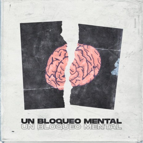 Un Bloqueo Mental | Boomplay Music