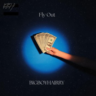 Fly Out lyrics | Boomplay Music