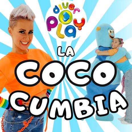 La Coco Cumbia (Coco, El Monstruo Loco) | Boomplay Music