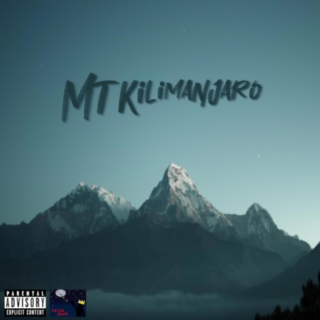 Mt. Kilimanjaro | Boomplay Music