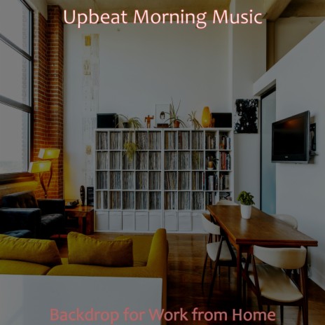 Peaceful Moods for Work from Home