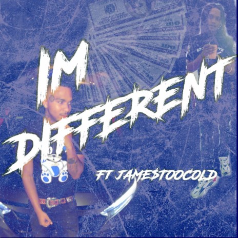 IM DIFFERENT ft. JamesTooCold | Boomplay Music