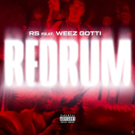 Redrum 2 ft. WeezGotti | Boomplay Music