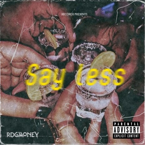 Say less | Boomplay Music