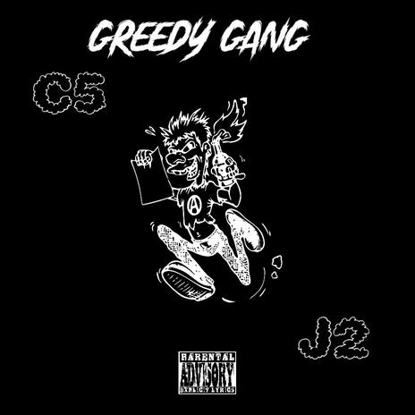 Greedy gang ft. J2