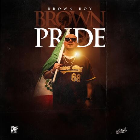 Brown Pride, Pt. 2 | Boomplay Music