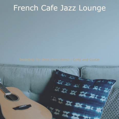 Majestic Jazz Cello - Vibe for Remote Work | Boomplay Music