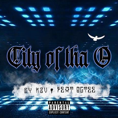 City Of Tha O ft. OGTEE | Boomplay Music