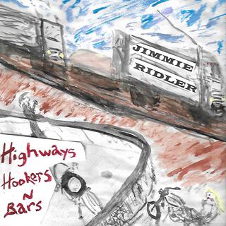 Highways, Hookers and Bars