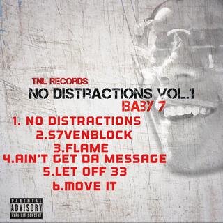 No distrations, Vol. 1