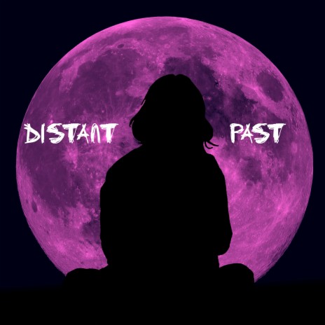 Distant Past ft. Gmisan & KOFFY | Boomplay Music