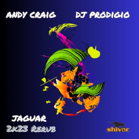 Jaguar (2k23 Rerub) ft. DJ Prodigio | Boomplay Music