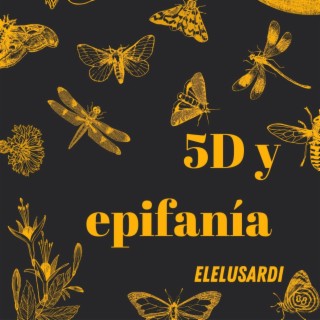 5D y epifanía