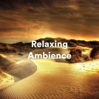 Relaxing Ambience