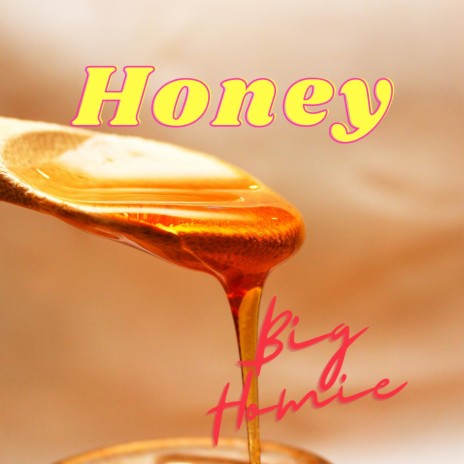 Honey | Boomplay Music