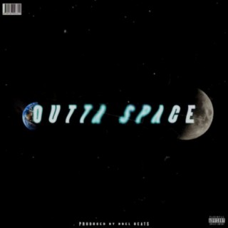 Outta Space E.P (The Genesis)