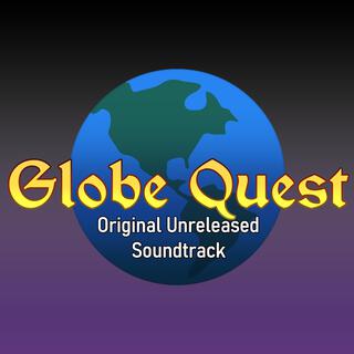 Globe Quest (Original Unreleased Soundtrack)