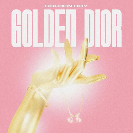 GOLDEN DIOR | Boomplay Music