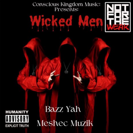 Wicked Men ft. Meshec Music & Bazz God | Boomplay Music