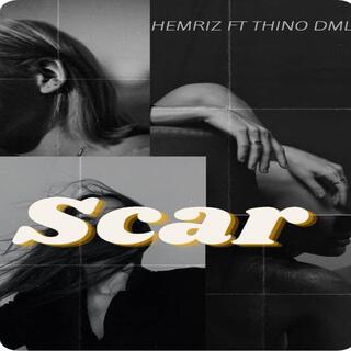 Scar (feat. Thinodml)